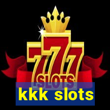 kkk slots